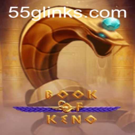 Exploring the Thrills of BookOfKeno: Unmatched Excitement with the 55G Experience