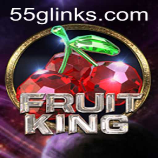 Unlock the FruitKing Adventure with 55G: A Comprehensive Guide
