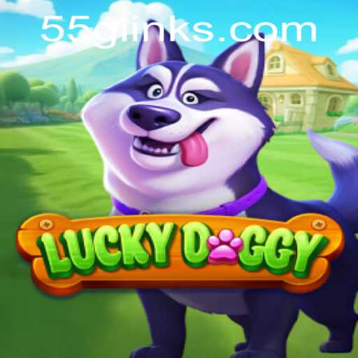Exploring LuckyDoggy: A Thrilling New Game with the 55G Challenge