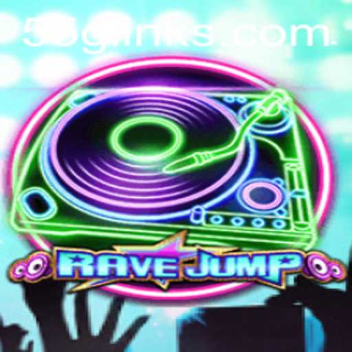 Unveiling the Thrilling World of RaveJump: Navigating Through 55G Excitement